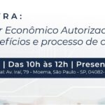 CBDL, J. Moraes e Russo Consultores realiza evento sobre Programa Operador Econômico Autorizado da Receita Federal