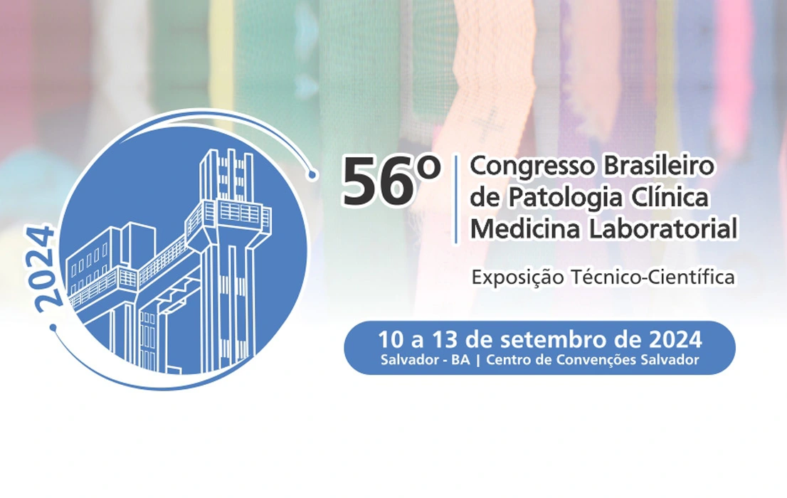 56º Congresso Brasileiro de Patologia Clínica / Medicina Laboratorial