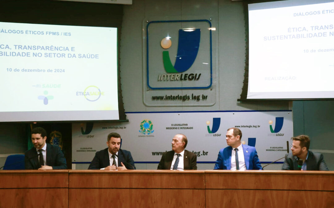 Projetos de Lei para coibir a corrupção na saúde são debatidos em Seminário promovido pelo Instituto Ética Saúde e FPMS, em Brasília